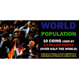 World Population: 10 Coins used by 4.3 Billion People (Over Half the World) (POPULATION10CNBOX)
